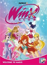 Winx Club Vol. 1: Welcome to Magix (Hardback or Cased Book)