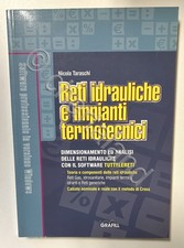 N. Taraschi - Reti idrauliche e impianti termotecnici - 1^ ed. 2009 con CD