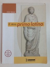 Il mio primo latino - E.G.A. Tantucci - poseidonia editore 