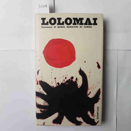 Lolomai romanzo sadio - romanzo, di