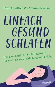 Einfach gesund schlafen das - einfach, schlafen: