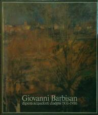 GIOVANNI BARBISAN. DIPINTI