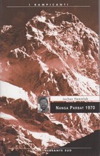 Nanga Parbat 1970: il dramma e