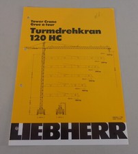 Scheda Dati/Tecnico Descrizione Liebherr Gru a Torre 120 HC Di 04/1983