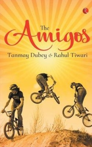 The amigos dubey tanmay - the,