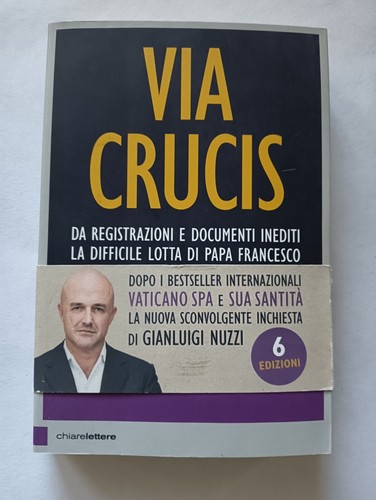 Via crucis gianluigi nuzzi - crucis,
