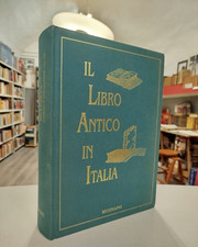 Daniele Mugnaini IL LIBRO ANTICO IN ITALIA Schede e Quotazioni volume III ...
