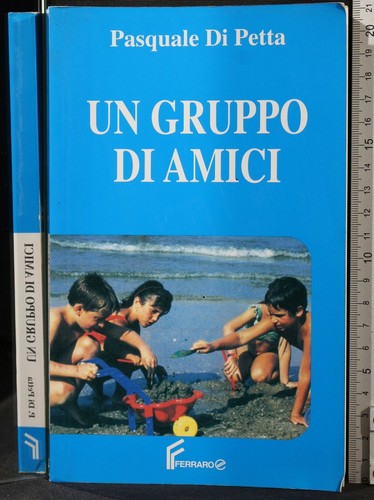 Gruppo amici pasquale - di,