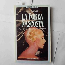 LA FORZA NASCOSTA i poteri