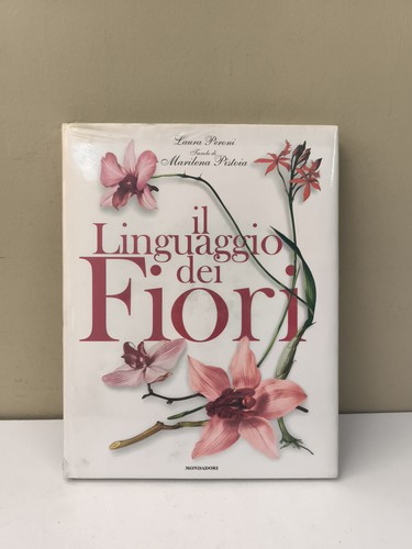 Linguaggio dei fiori - dei, laura
