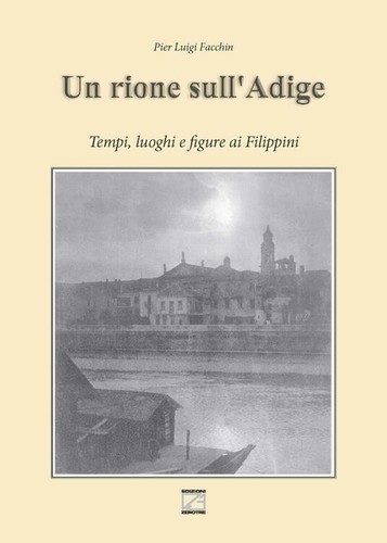 Rione sull adige tempi - un, sull’adige.