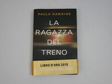 La ragazza del treno di Paula Hawkins