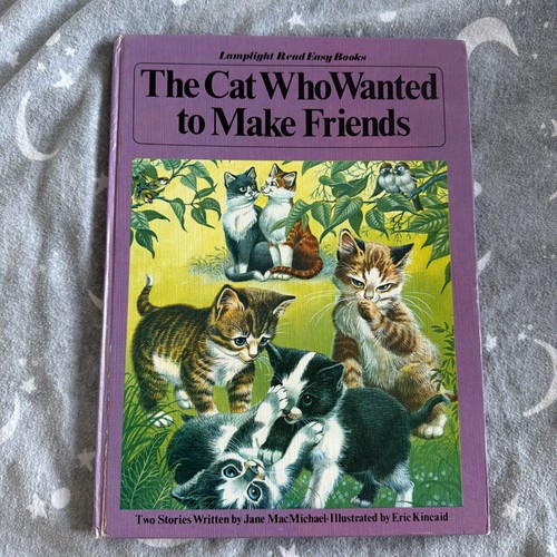 The cat who wanted - the, make
