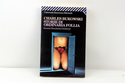 Bukowski storie ordinaria - bukowski, di