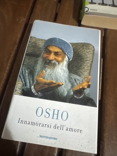Osho innamorarsi dell amore - osho,, dell’amore