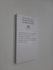SONO FRAGILE SPARO POESIA -