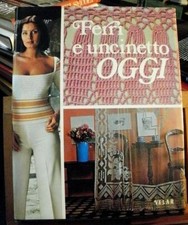 FERRI E UNCINETTO OGGI / Enc