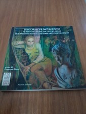 Percorsi del Novecento Alberto Chiancone e Lelio Gelli: Istituto d’Arte napoleta