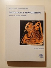 Mitologia e monoteismo - Pettazzoni Raffaele - la vita felice