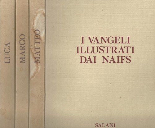 Vangeli illustrati dai naifs - i,