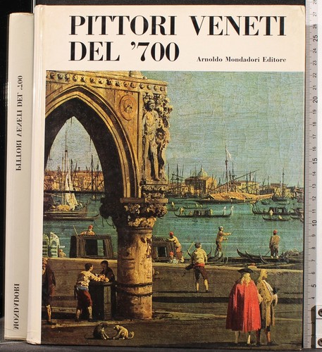Pittori veneti del 700 - pittori, '700