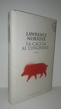 Lawrence Norfolk - LA CACCIA