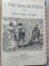 I TRE MOSCHETTIERI di ALESSANDRO DUMAS SONZOGNO 1886