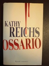 KATHY REICHS OSSARIO RIZZOLI