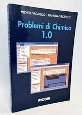 Problemi di chimica 1.0. Michele Vacatello, Manuela Vacatello. Piccin