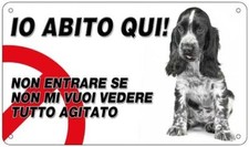 TARGA CARTELLO CANE - Attenti al cane Springer spaniel, IO ABITO QUI
