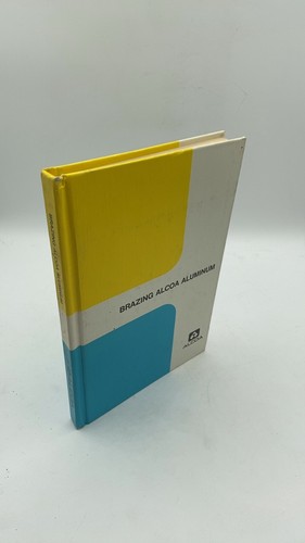 Brazing alcoa aluminum - alcoa,