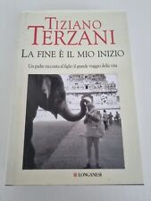 Tiziano Terzani La fine è il mio inizio Libro Longanesi 2006 biografico 1a Ediz.