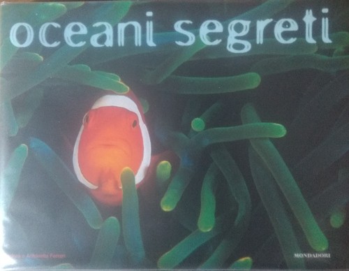 Oceani segreti mondadori - ,