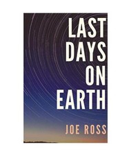 Last Days On Earth, Joe Ross