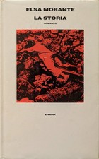 Elsa Morante. La Storia (romanzo). "Supercoralli" Einaudi, 1986