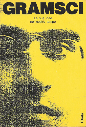 Gramsci sue idee nel - le, nostro