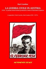 Landau K. - LA GUERRA CIVILE IN AUSTRIA
