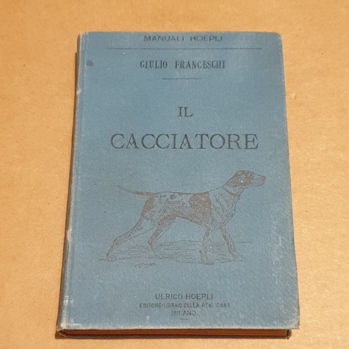Franceschi cacciatore - il,