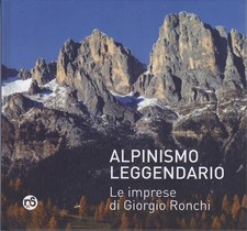 Alpinismo leggendario: le