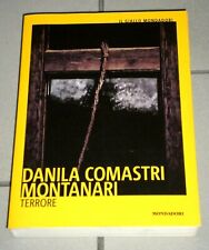 Danila Comastri Montanari "TERRORE" Mondadori Prima edizione 2020