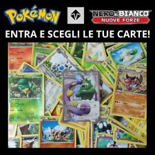 CARTE POKEMON - EDIZIONE NUOVE FORZE - ENTRA E SCEGLI LE TUE CARTE !