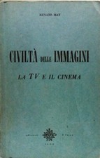 CIVILTA. DELLE IMMAGINI la tv e il cinema