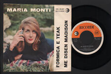 7" MARIA MONTI FORMICA E TEAK / ME DISEN MADISON JANNACCI 1962 RICORDI SRL 10297