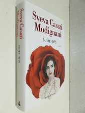 SUITE 405 Sveva Casati Modignani Sperling & Kupfer 2018 romanzo libro di scritto