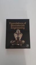 Foundations of biomaterials engineering (M.C. Tanzi, S. Farè, G. Candiani)