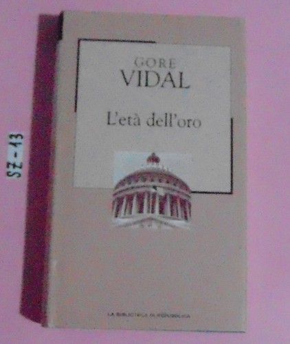 Libro gore vidal - gore, l'eta'
