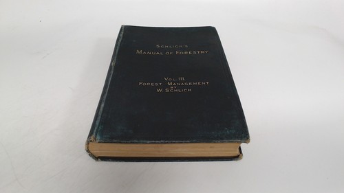 			Schlichs manual of forestry