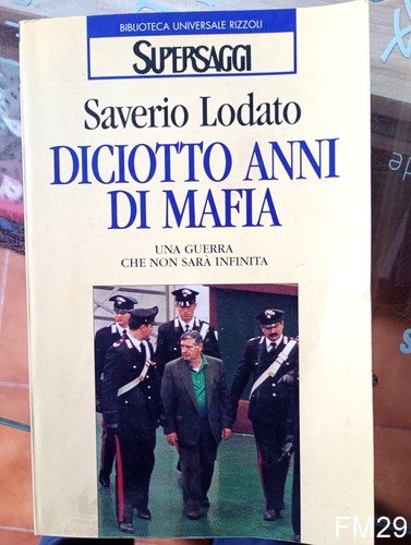 Diociotto anni mafia - diociotto,