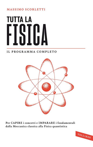 Tutta fisica per capire - tutta, fisica.