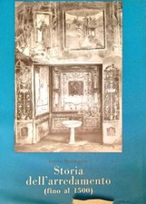 STORIA DELL'ARREDAMENTO FINO AL 500 MARANGONI GUIDO SOCIETA' EDITRICE LIBRARIA